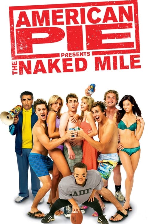 American Pie Presents - The Naked Mile