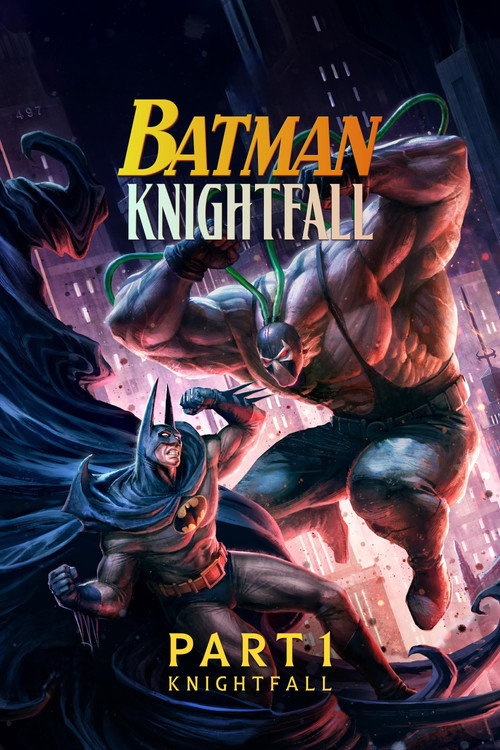 Batman - Knightfall Part 1 - Knightfall