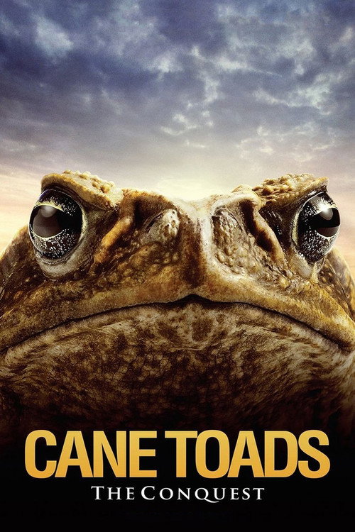 Cane Toads - The Conquest