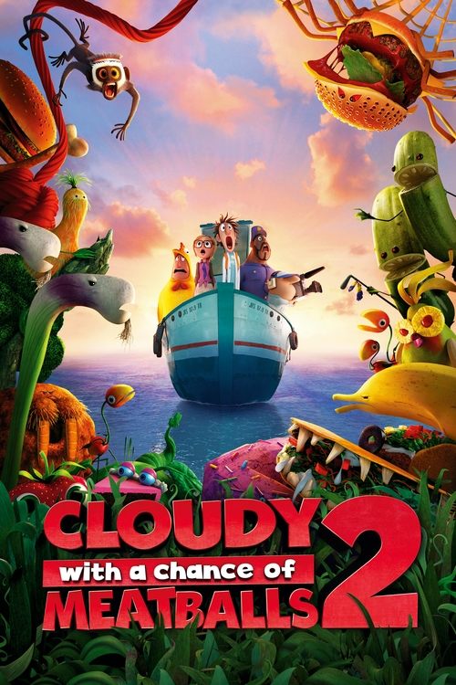 Cloudy with A Chance of Meatballs 2 poster