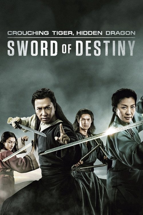 Crouching Tiger, Hidden Dragon - Sword of Destiny poster