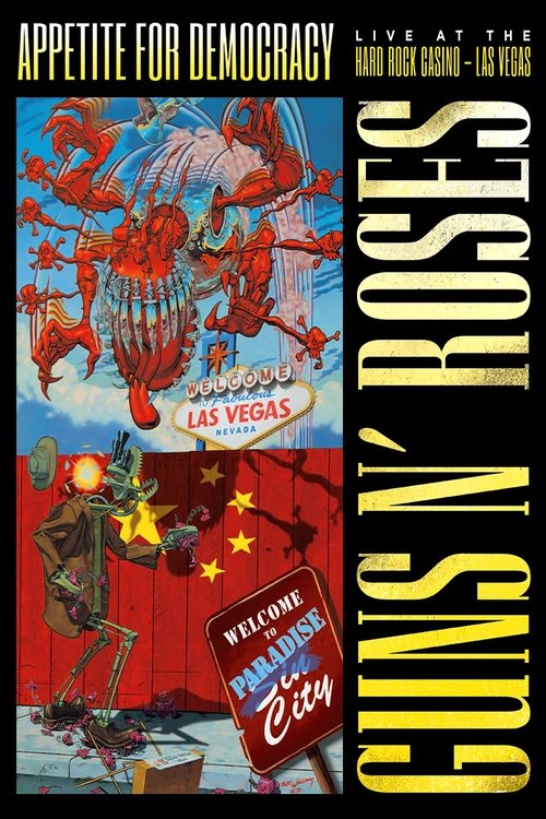 Guns N' Roses - Appetite for Democracy 3D - Live at Hard Rock Las Vegas