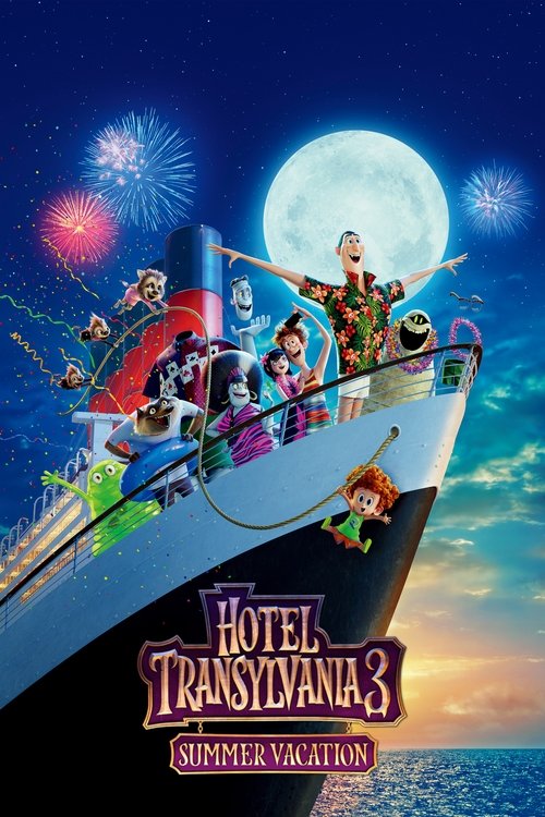 Hotel Transylvania 3 - Summer Vacation