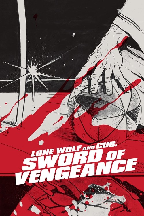 Lone Wolf and Cub - Sword of Vengeance