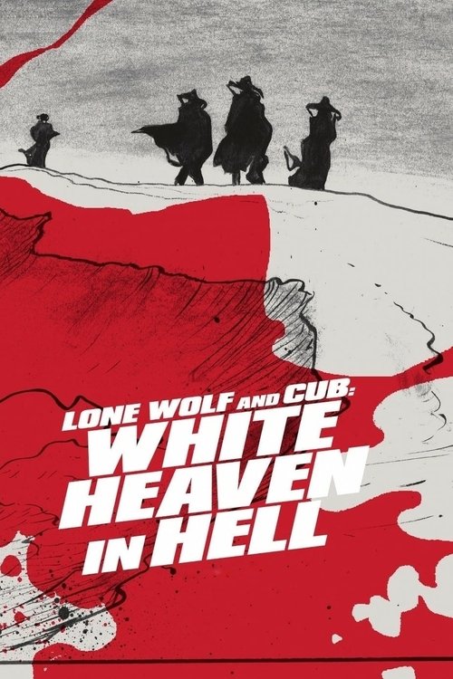 Lone Wolf and Cub - White Heaven in Hell