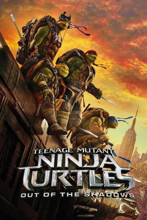 Teenage Mutant Ninja Turtles - Out of the Shadows poster