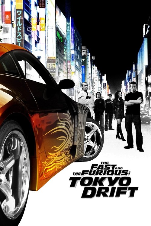 The Fast and the Furious - Tokyo Drift