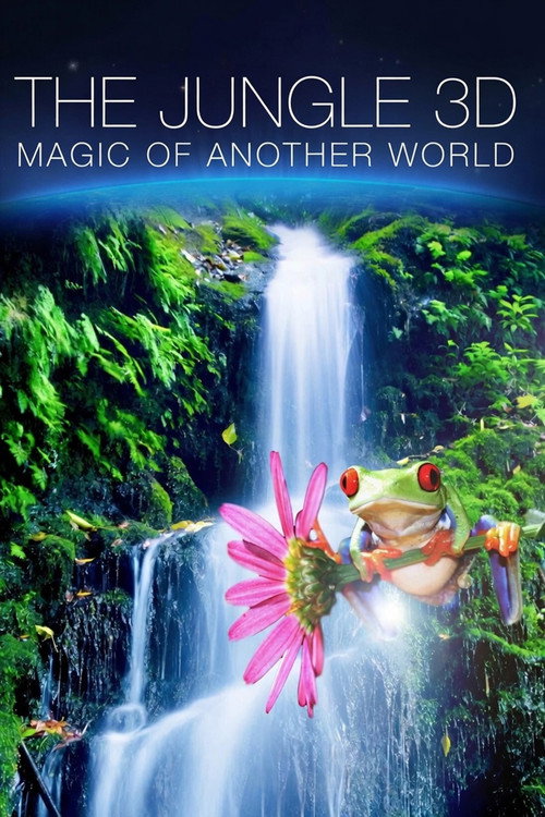 The Jungle 3D - Magic of Another World