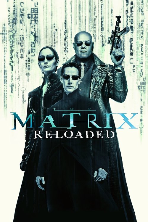 The Matrix - Reloaded poster