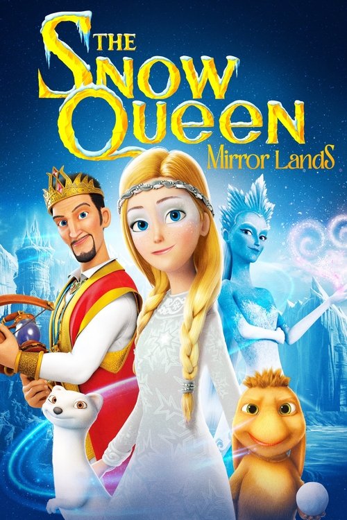 The Snow Queen 4 - Mirrorlands poster